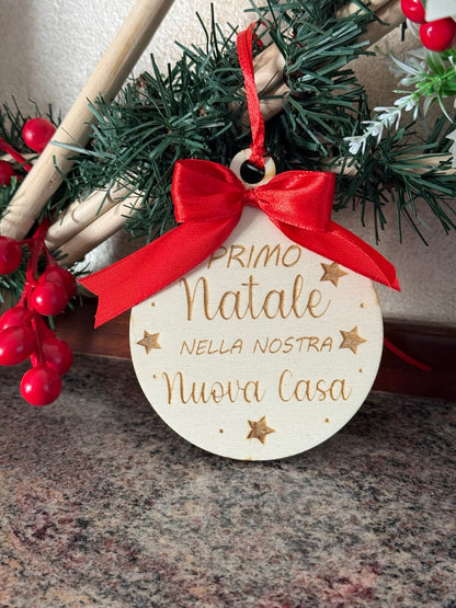 Pallina Natale Personalizzata | “Primo Natale nella nostra nuova casa” | legno Compensato 4 mm