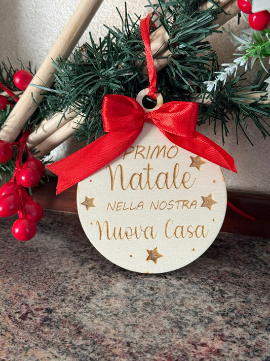 Pallina Natale Personalizzata | “Primo Natale nella nostra nuova casa” | legno Compensato 4 mm